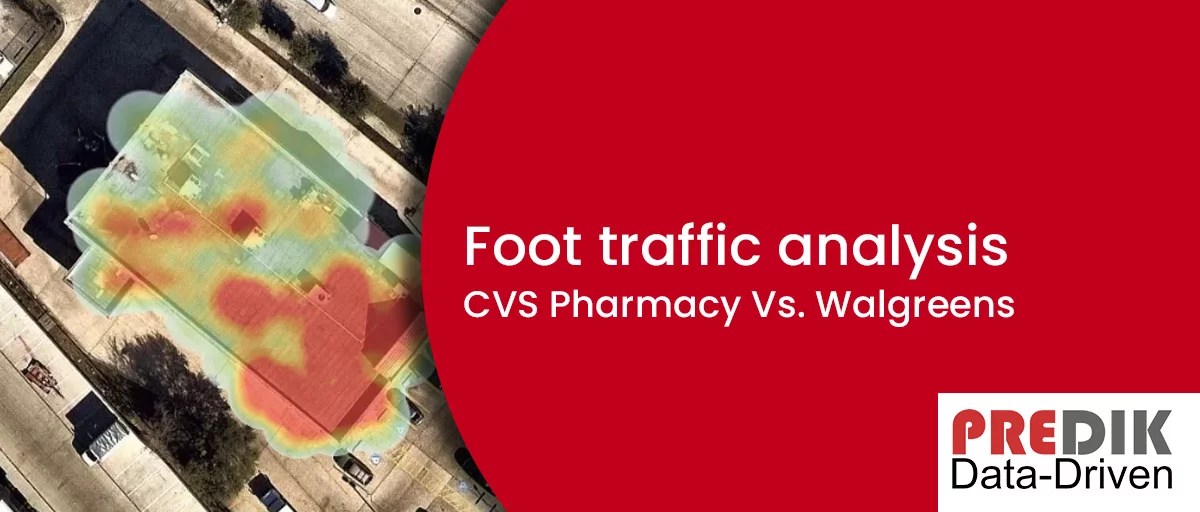 Foot traffic in pharmacies CVS Pharmacy Vs. Walgreens (Case Study)