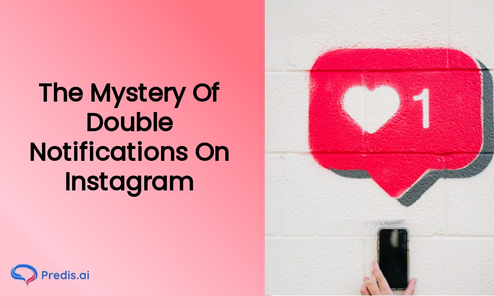 Why Does Instagram Send Notifications Twice?
