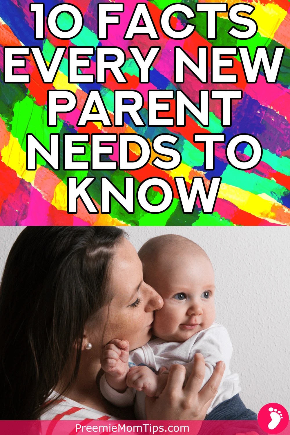 10 Things Every Parent Needs to Know About a New Parent