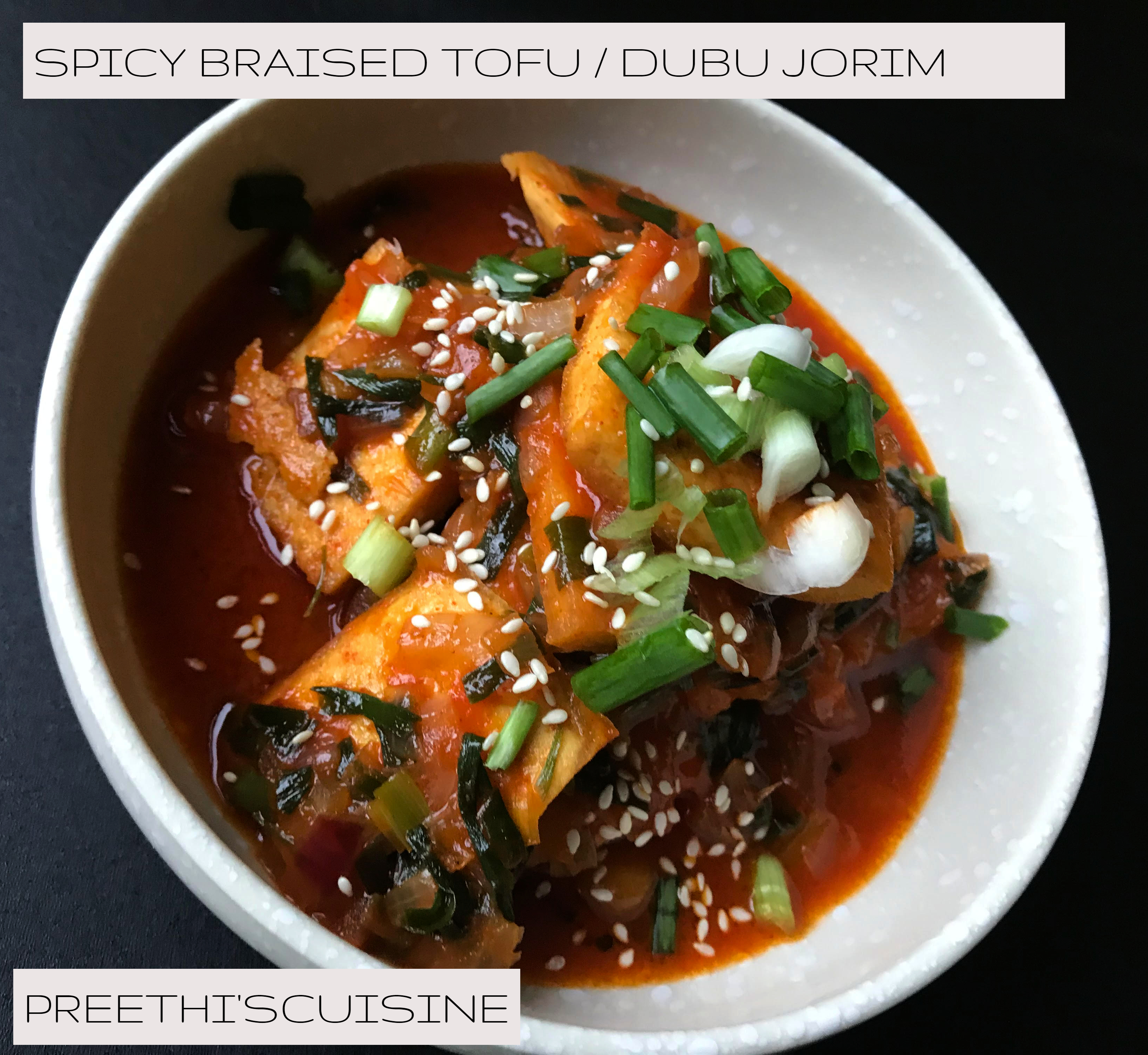 SPICY BRAISED TOFU / DUBUJORIM (KOREAN STYLE) Preethi's Cuisine