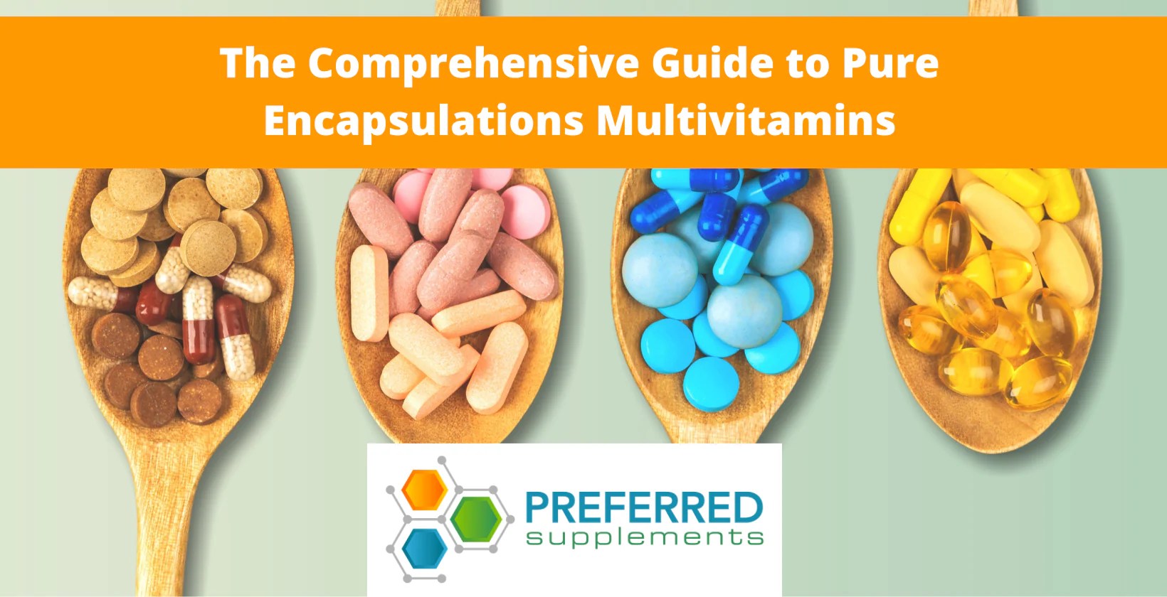 The Comprehensive Guide to Pure Encapsulations Multivitamins