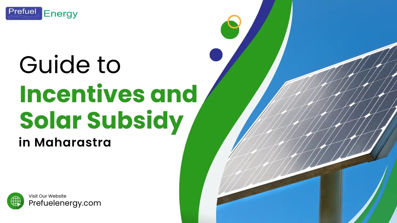 Incentives and Solar Subsidy in Maharashtra 2024 Policy Update Pre
