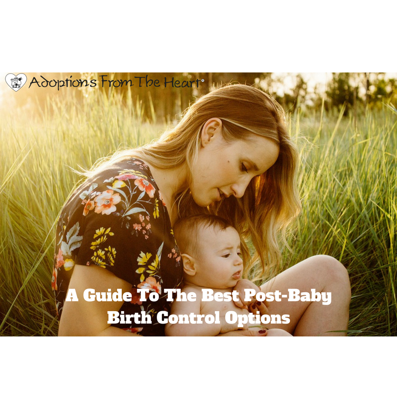 A Guide To The Best PostBaby Birth Control Options