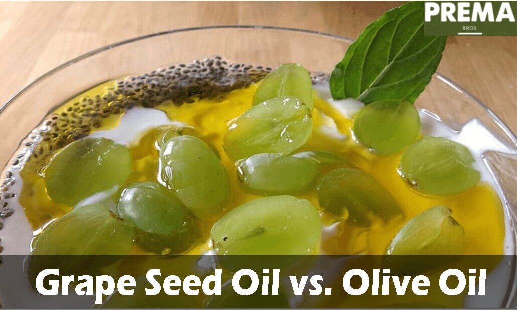 Grape Seed Oil vs. Olive Oil Which Should Be Used