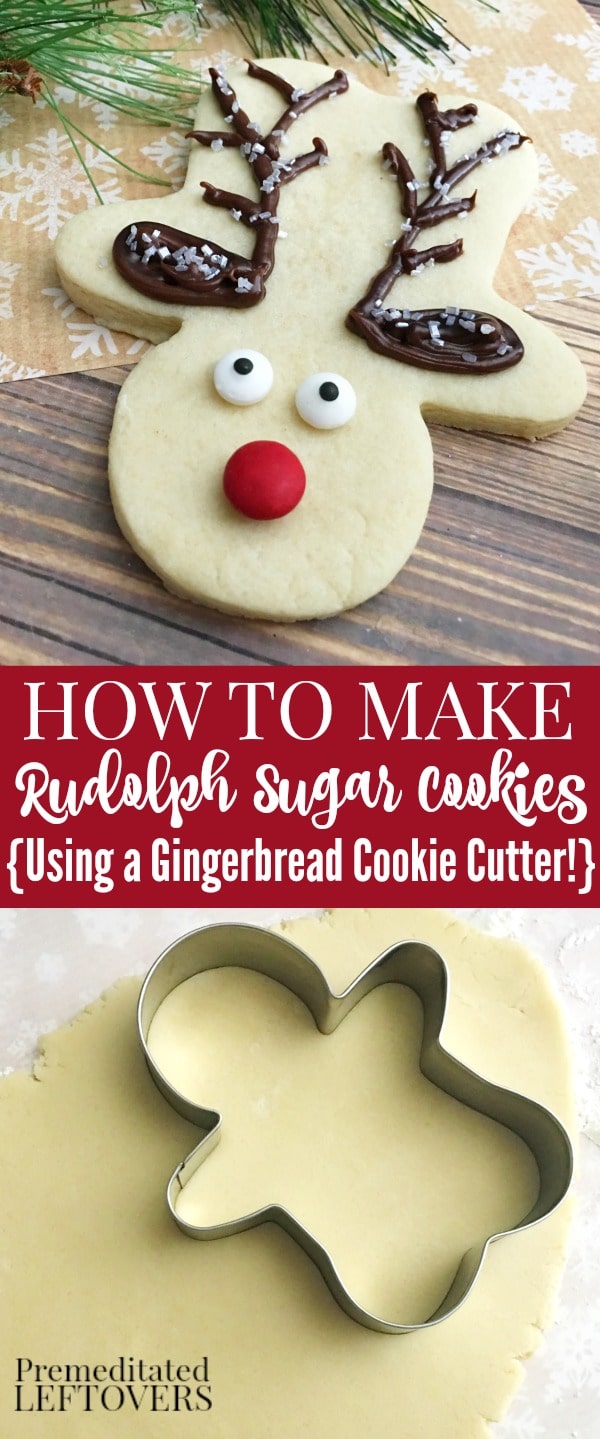 Rudolph Sugar Cookies Recipe Using a Gingerbread Man Cookie Cutter