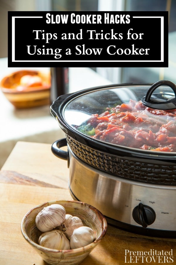 Slow Cooker Hacks Tips and Tricks for Using a Slow Cooker