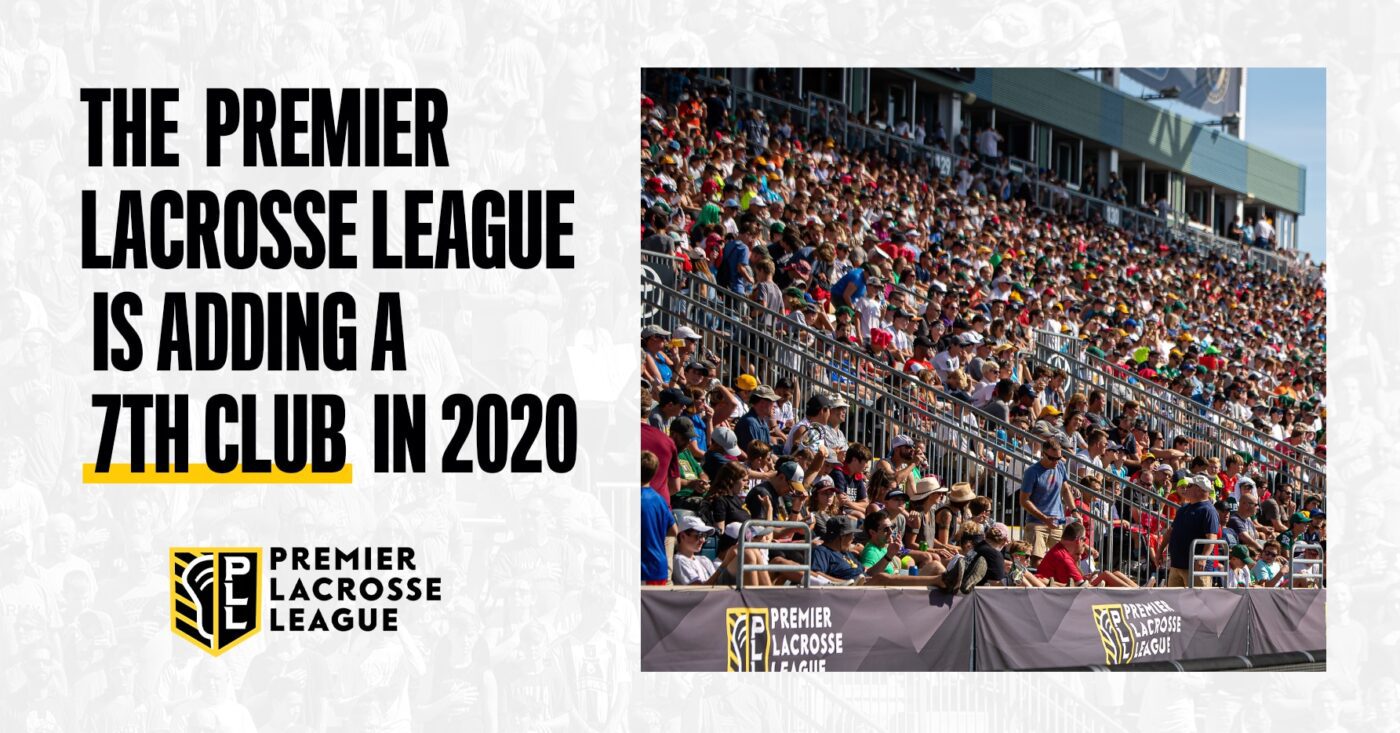 Premier Lacrosse League Announces Expansion Team For 2020 Season