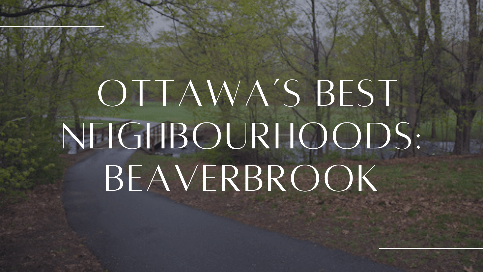 Ottawa's Best Neighbourhoods Beaverbrook PREMIER Ottawa