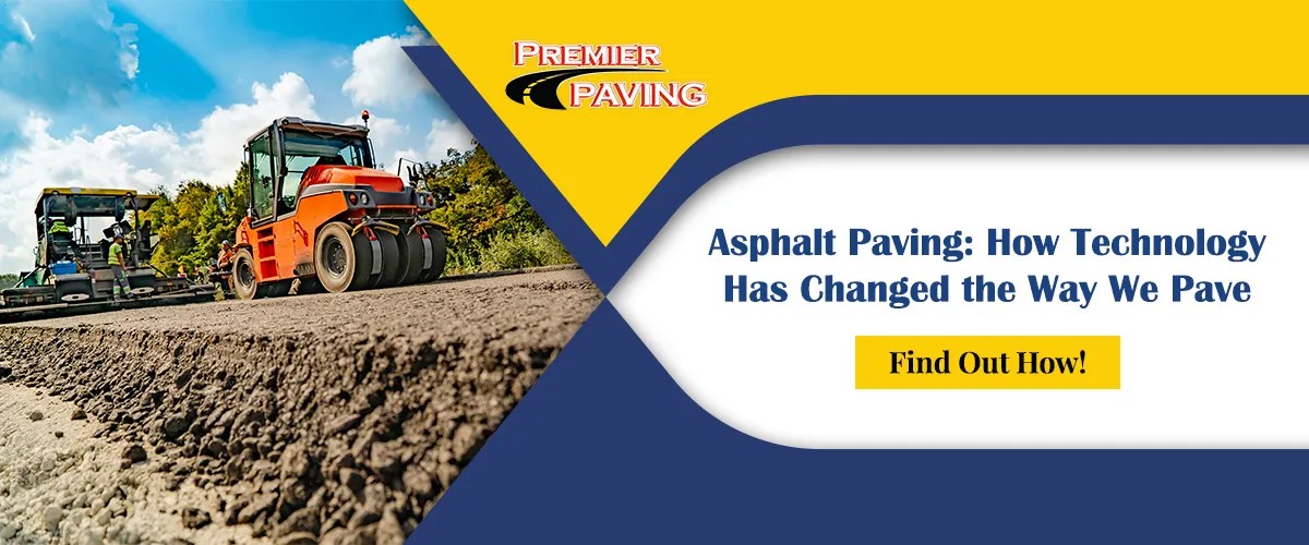 How Technology Has Changed the Way We Pave Premier Paving MD