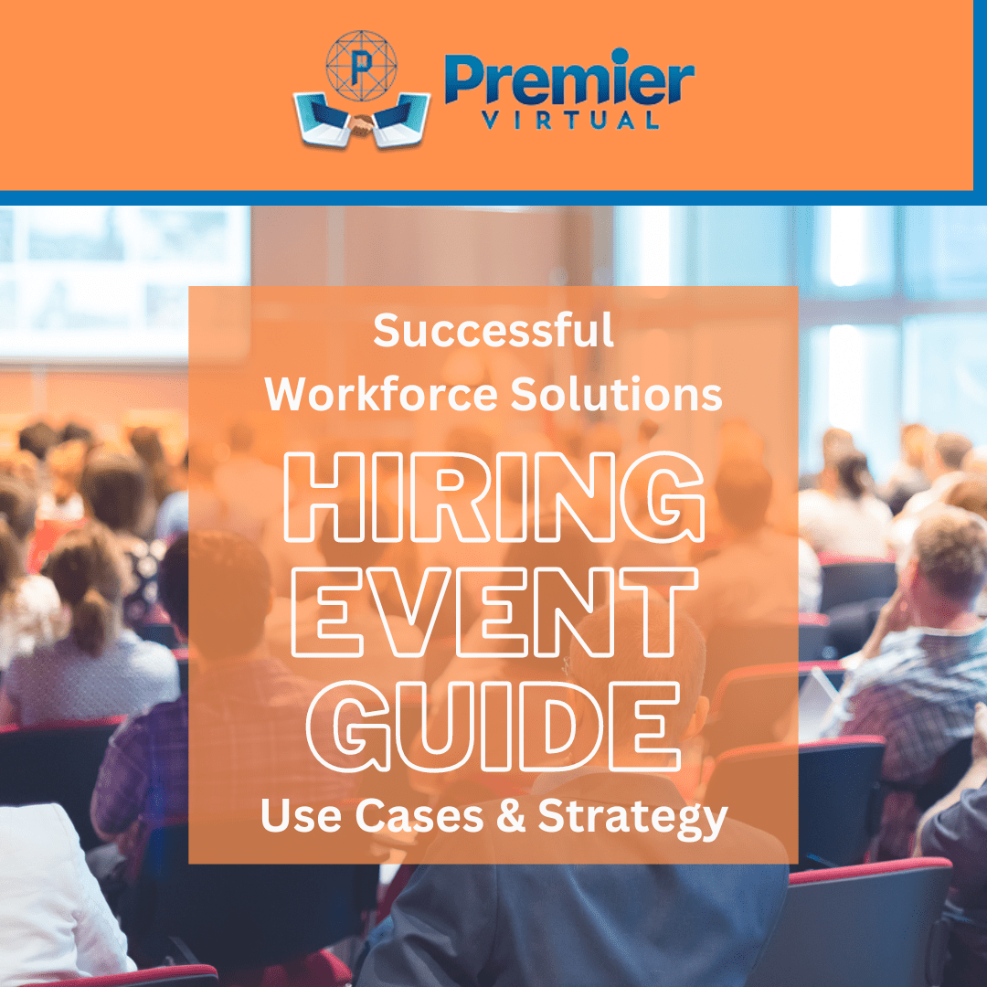 Workforce Solutions Hiring Event Guide Premier Virtual