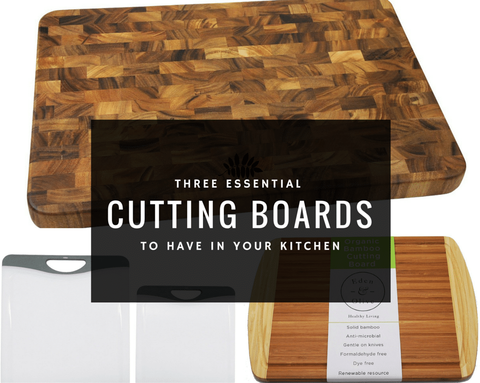 Three Essential Cutting Boards You Need in Your Kitchen