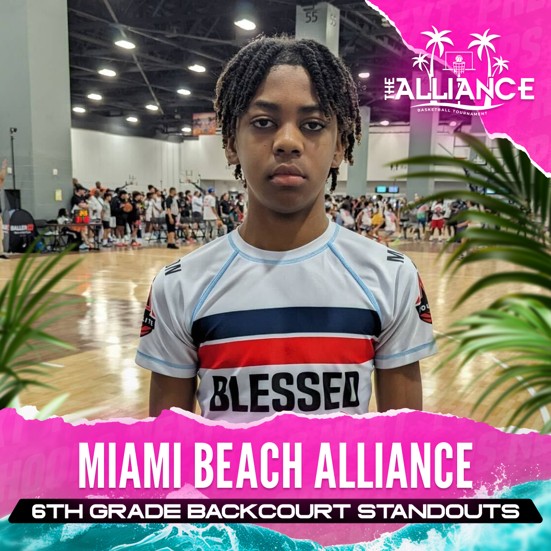Miami Beach Alliance 6th Grade Backcourt Standouts Prep Hoops