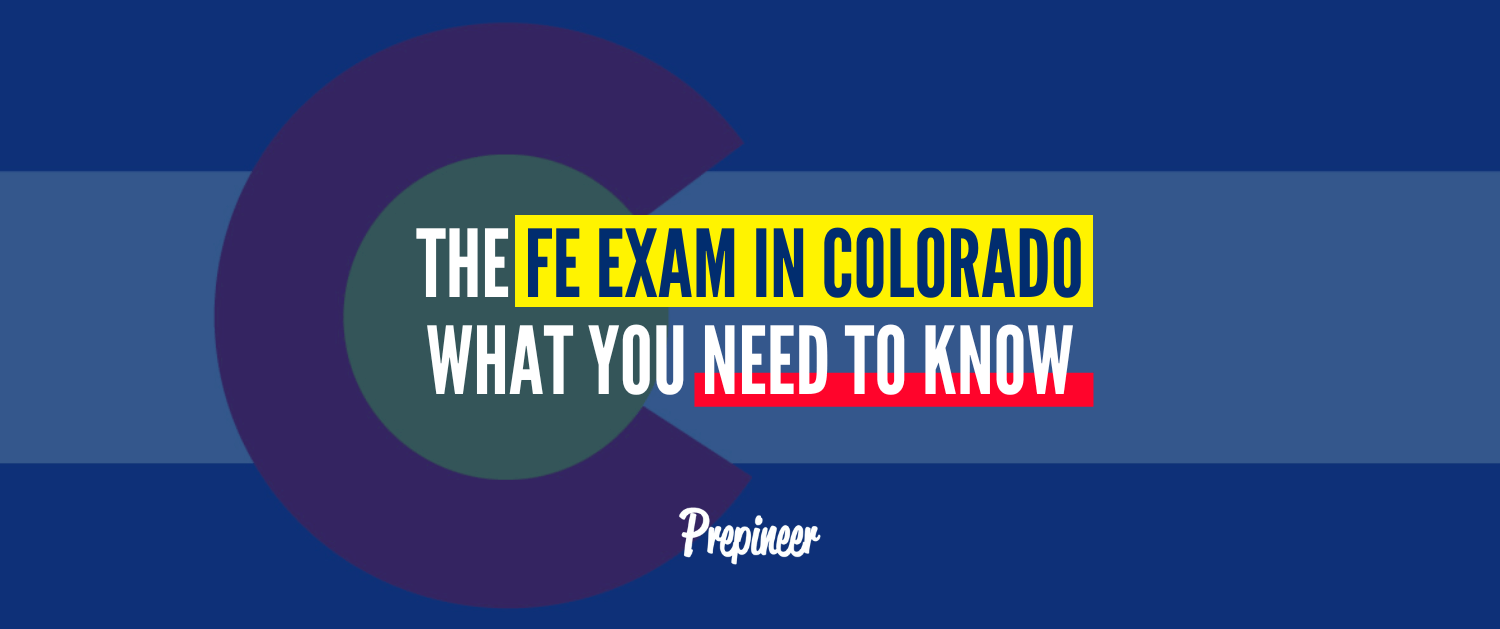 FE Exam Colorado What You Need To Know In 2024