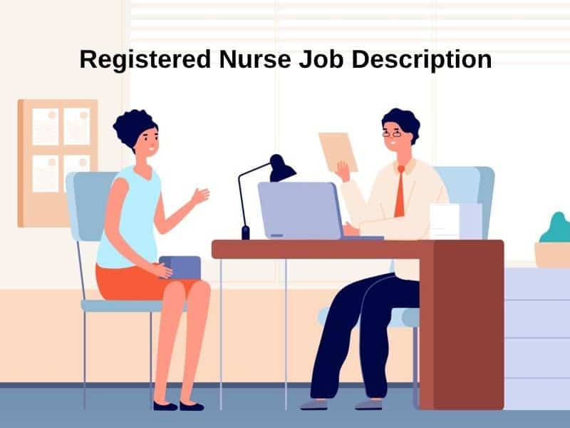 Registered Nurse Job Description (Salary, Duties, Skills, Certification