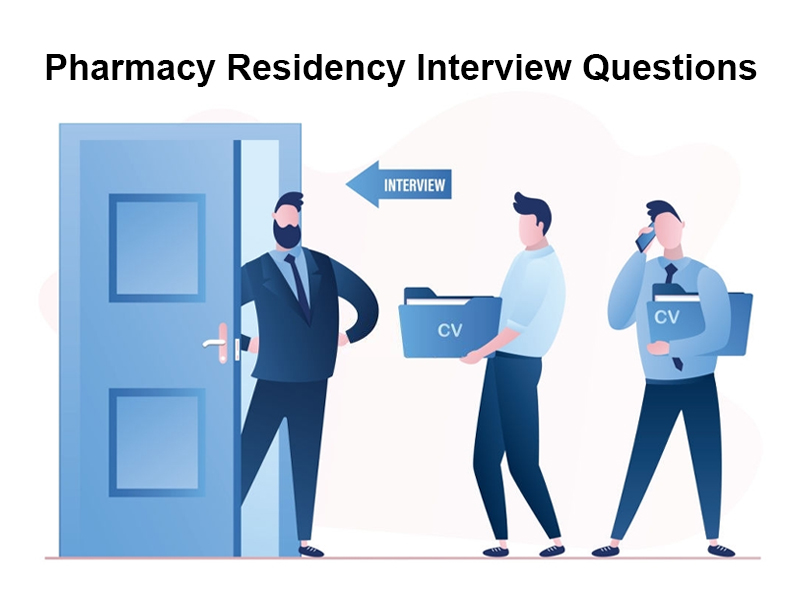 Top 21 Pharmacy Residency Interview Questions in 2024 [With Answers]