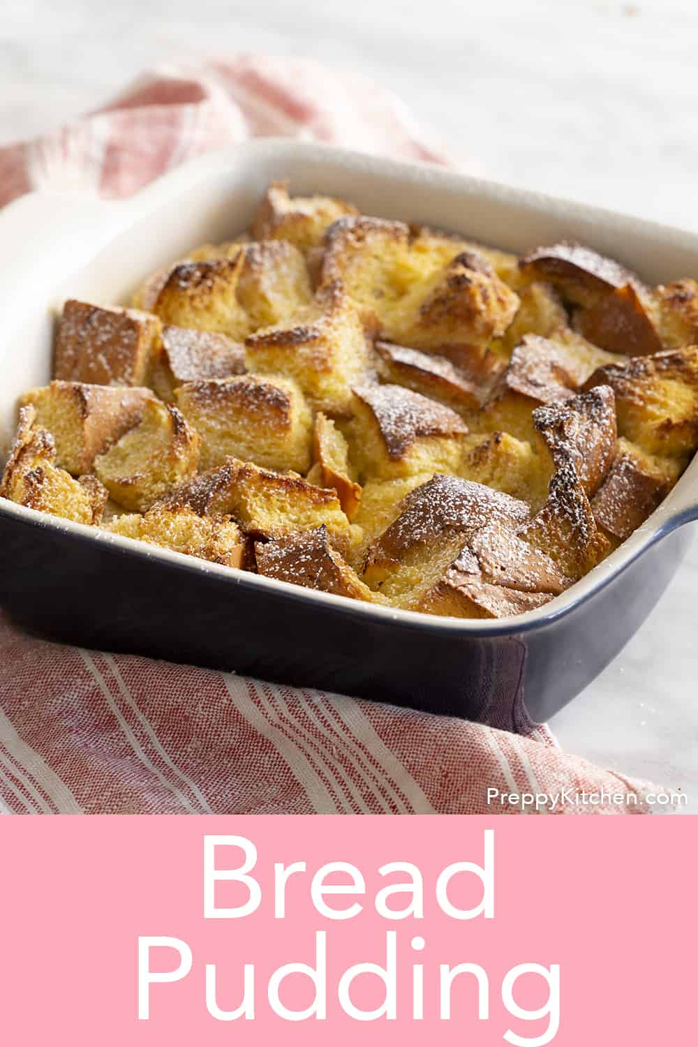 Bread Pudding Preppy Kitchen