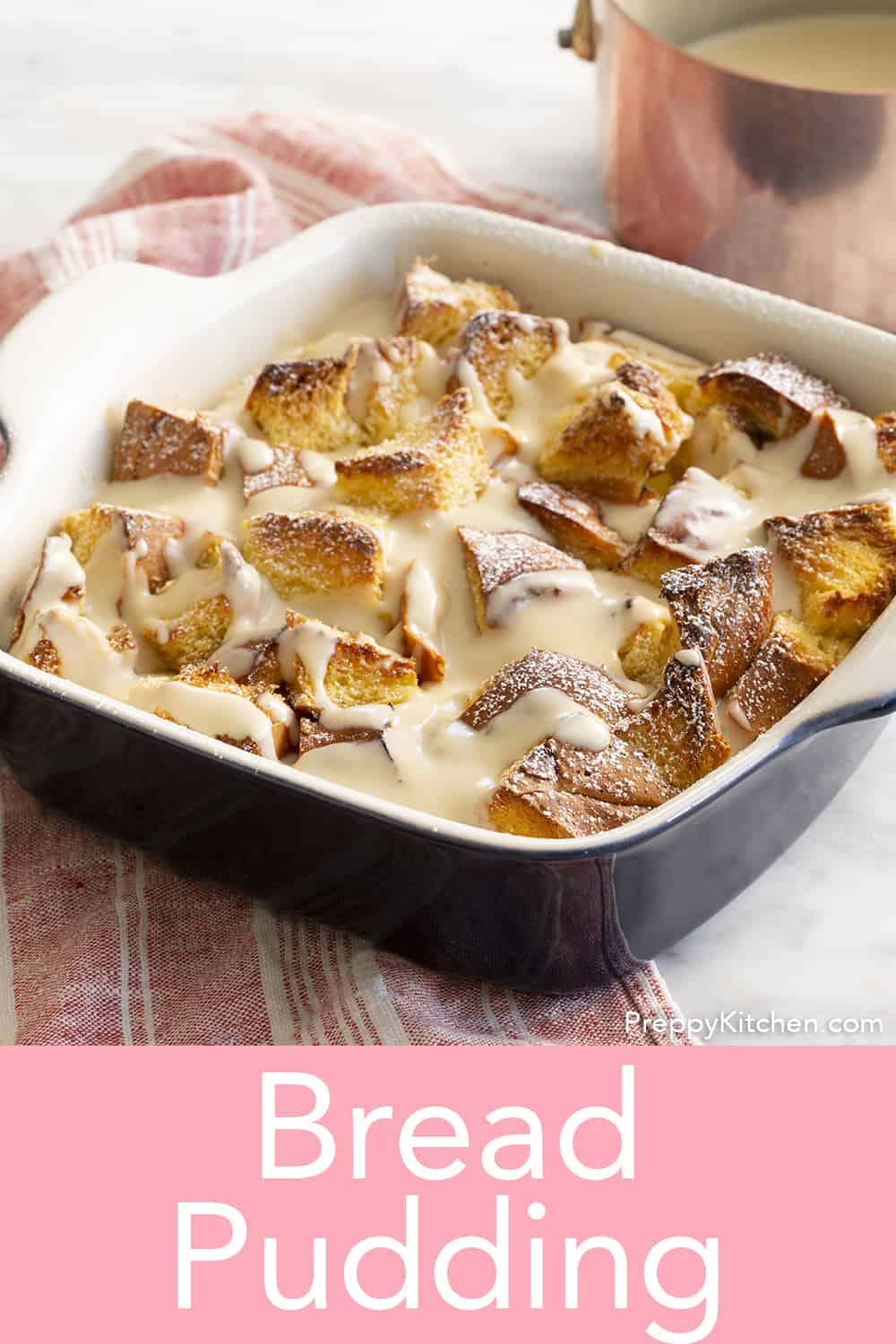 Bread Pudding Preppy Kitchen