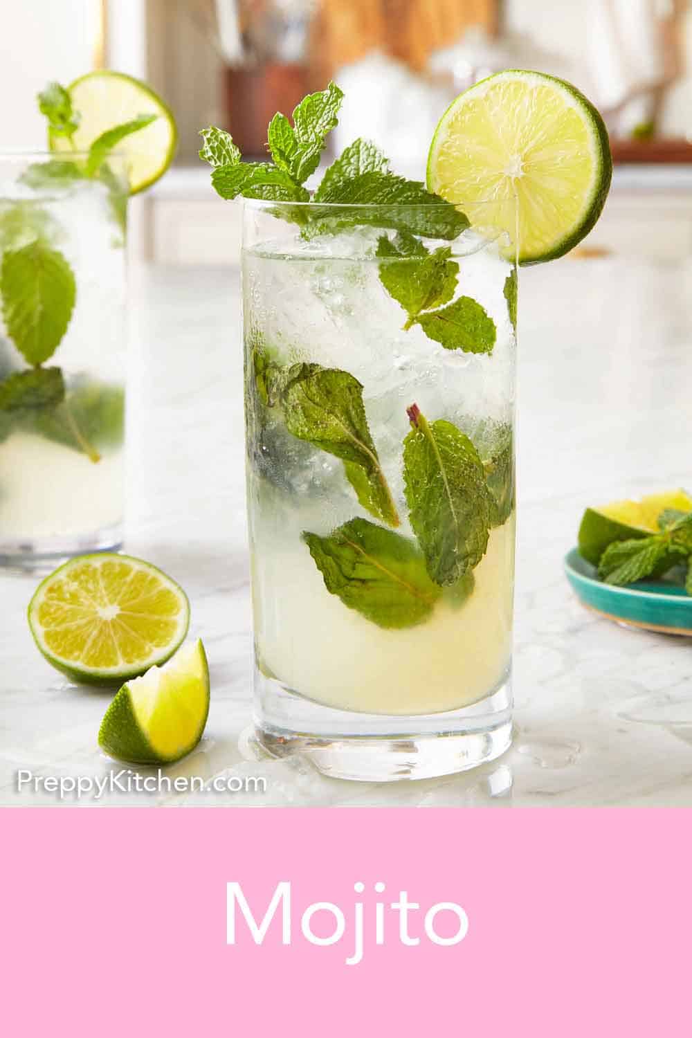 Mojito Recipe - Preppy Kitchen