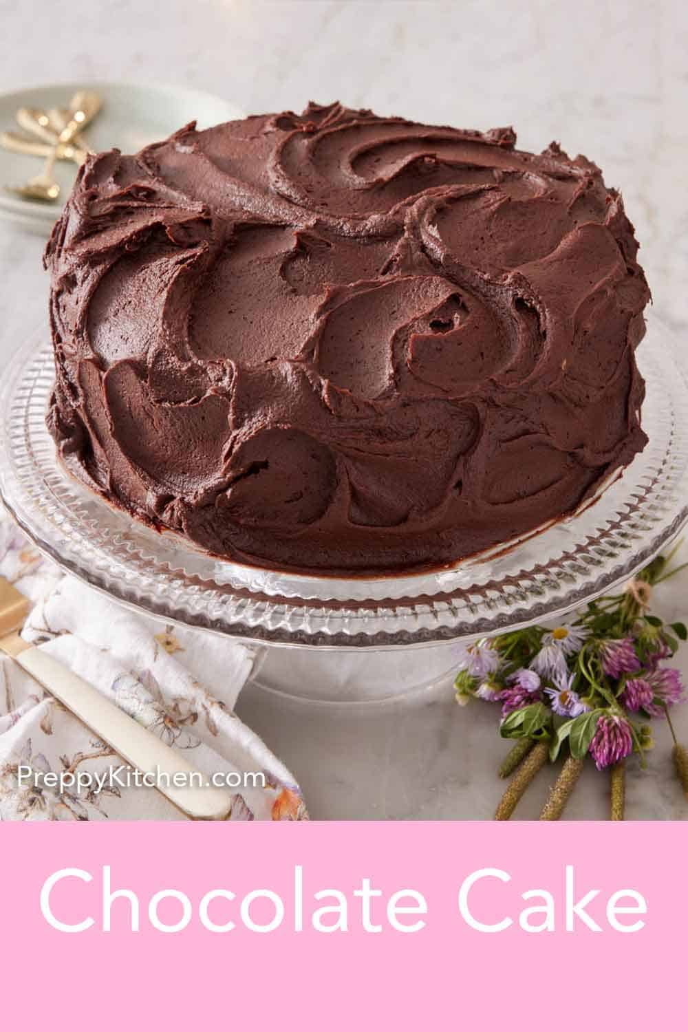Chocolate Cake Preppy Kitchen
