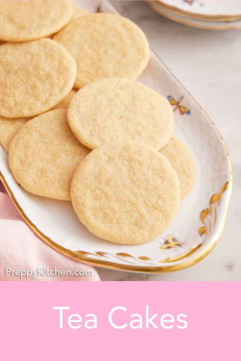 Tea Cakes Preppy Kitchen