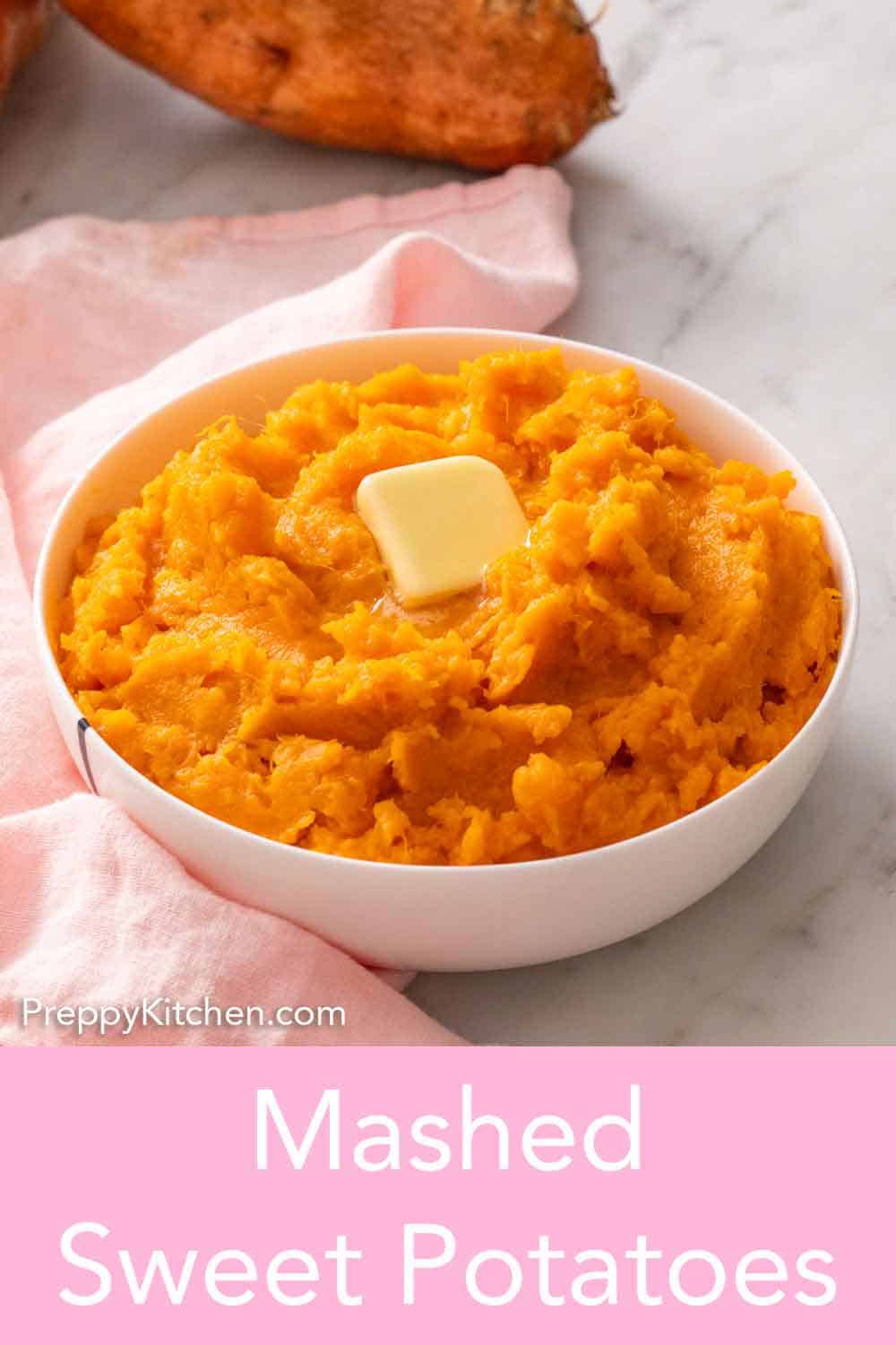Mashed Sweet Potatoes Preppy Kitchen