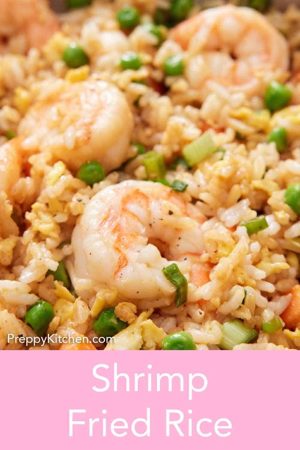 Shrimp Fried Rice Preppy Kitchen
