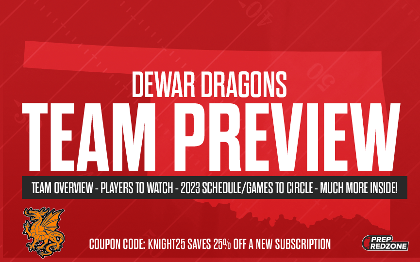 Dewar Dragons OK 2023 Team Preview Prep Redzone