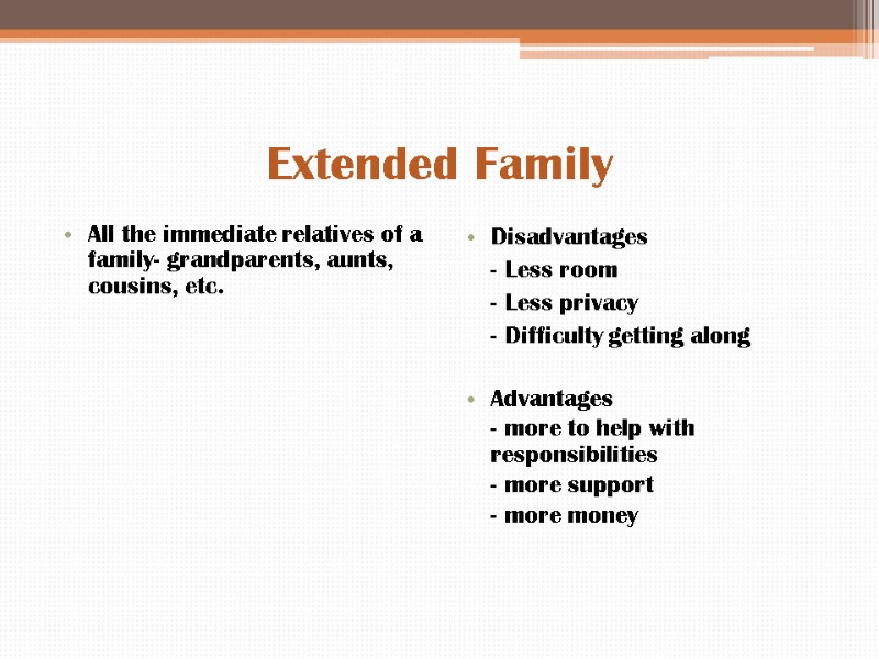 Types of Families Family Two or more persons