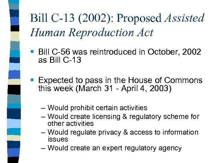 Assisted Human Reproduction Philosophy 2803 Lecture IX April
