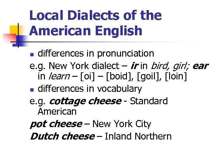 Variants and Dialects of the English Language