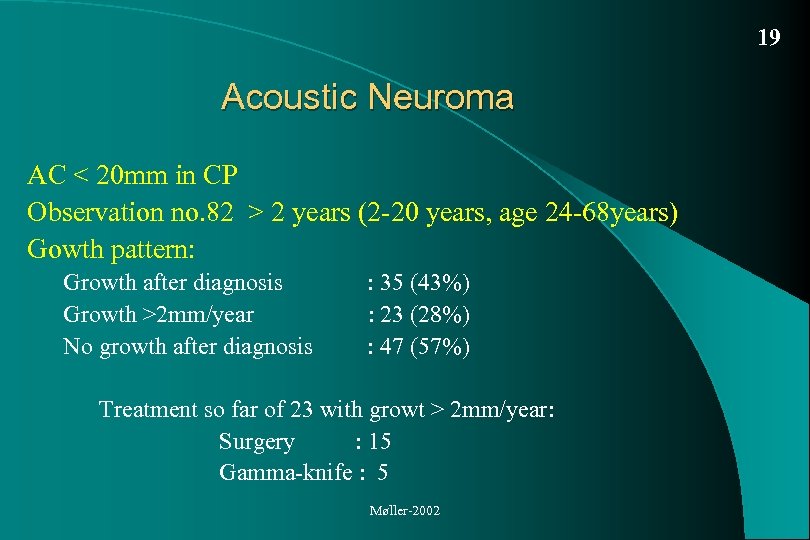 Acoustic Neuroma Vestibular Schwannoma Diagnosis and treatment Per