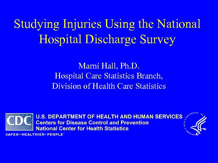 Studying Injuries Using the National Hospital Discharge Survey