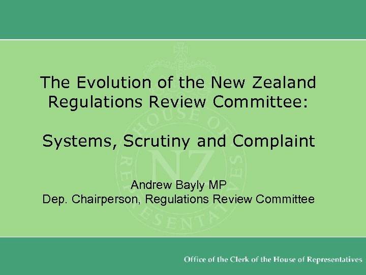 The Evolution of the New Zealand Regulations Review