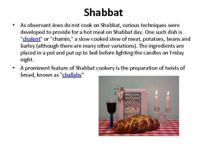 Jewish cuisine holiday dishes Shabbat As