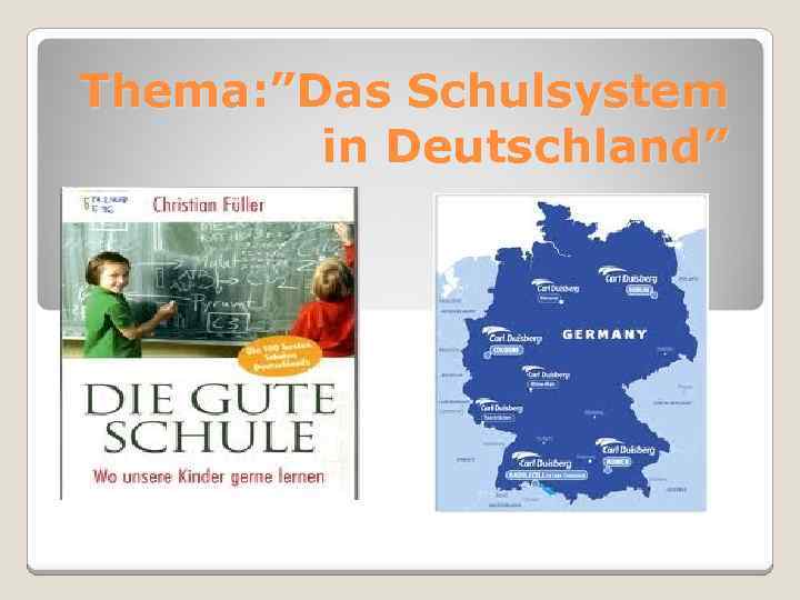 Thema Das Schulsystem in Deutschland Unser