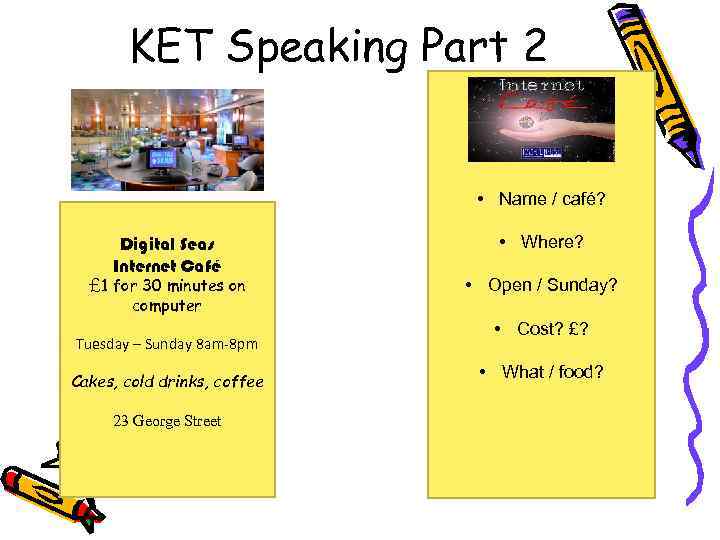 KET Speaking Part 2 Address 22 Main