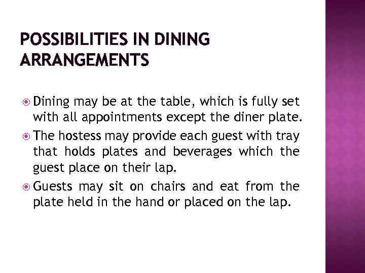 DIFFERENCE OF TABLE SERVICE STYLES The manner in