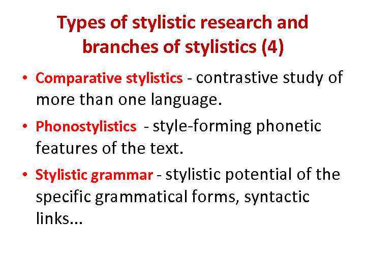 Lecture 1 The problems of stylistic research I