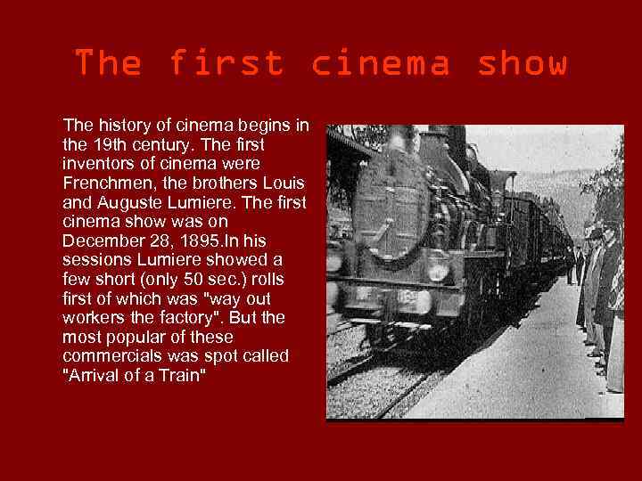 History of cinema The first cinema show
