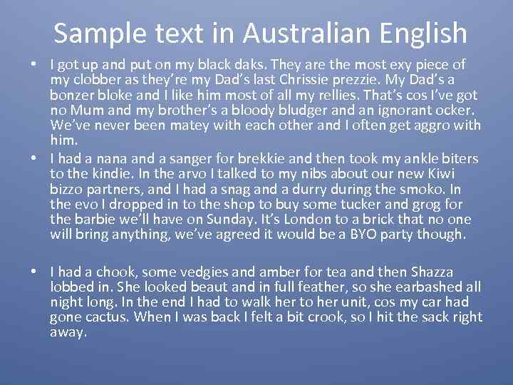 Australian English Australian English Aus E Aus