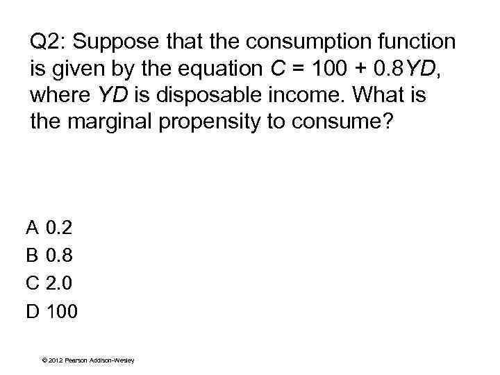 Tutorial Expenditure multiplier Q 1 Consumption expenditure