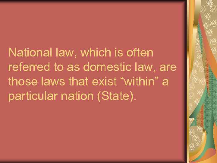 The Difference between International Law and National Law