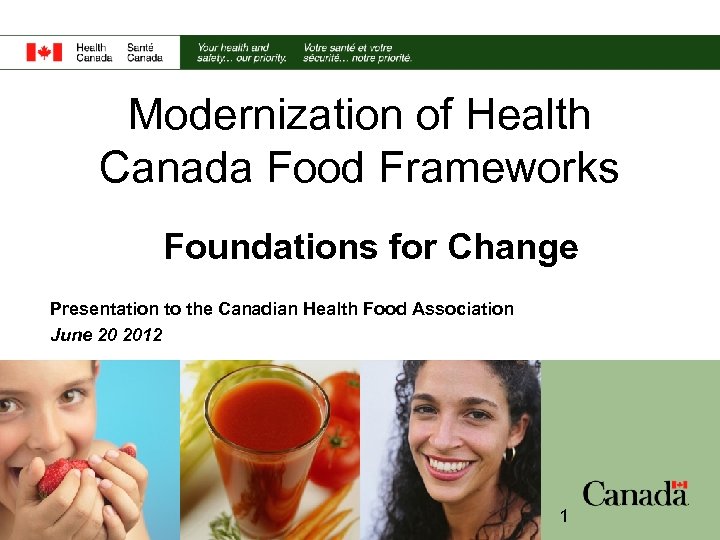 Modernization of Health Canada Food Frameworks Foundations for