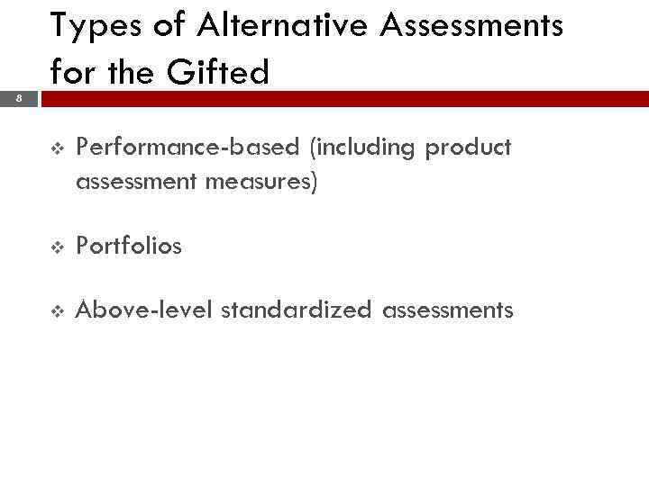DESIGNING ASSESSMENTS FOR GIFTED STUDENTS 2