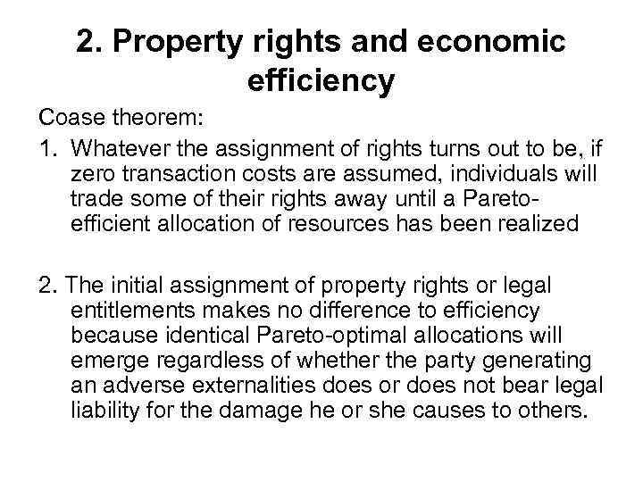 Theory of Property Rights 1 Property rights