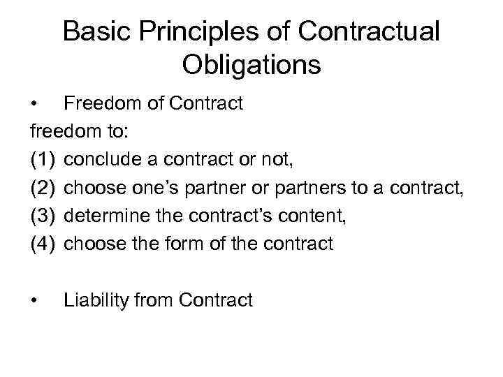 Contract Theory Basic Principles of Contractual Obligations