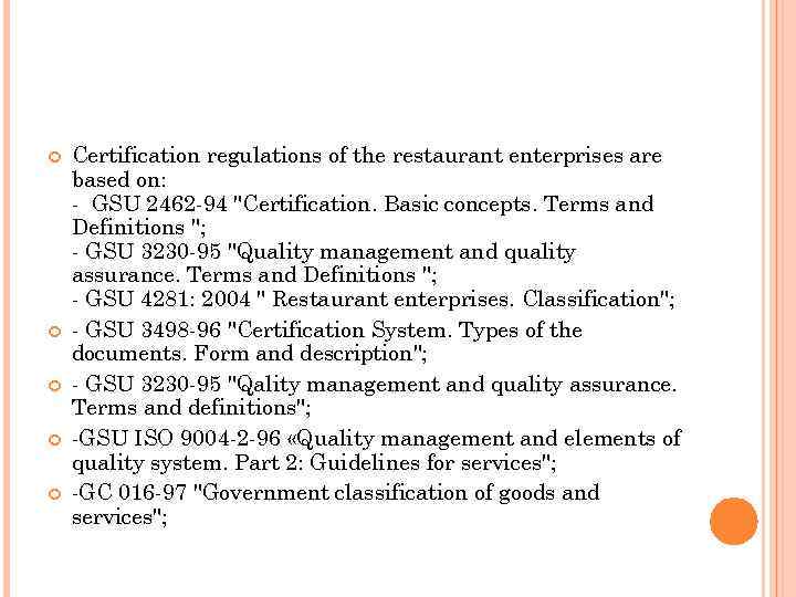 1 LEGAL AND NORMATIVE REGULATIONS OF THE RESTAURANT