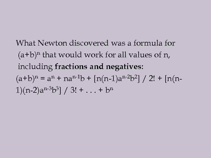 BINOMIAL THEOREM OF NEWTON By Mayra Aydarbekova