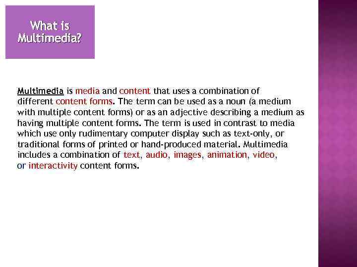 What is Multimedia Classification of Multimedia Major characteristics
