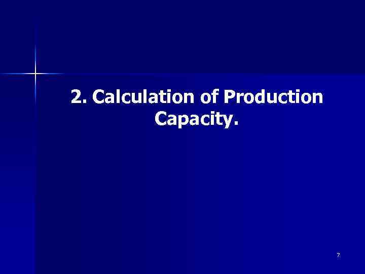Production Capacity of Enterprise 1 Production Capacity Definition